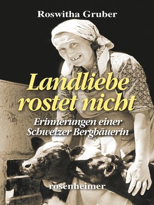 cover image of Landliebe rostet nicht